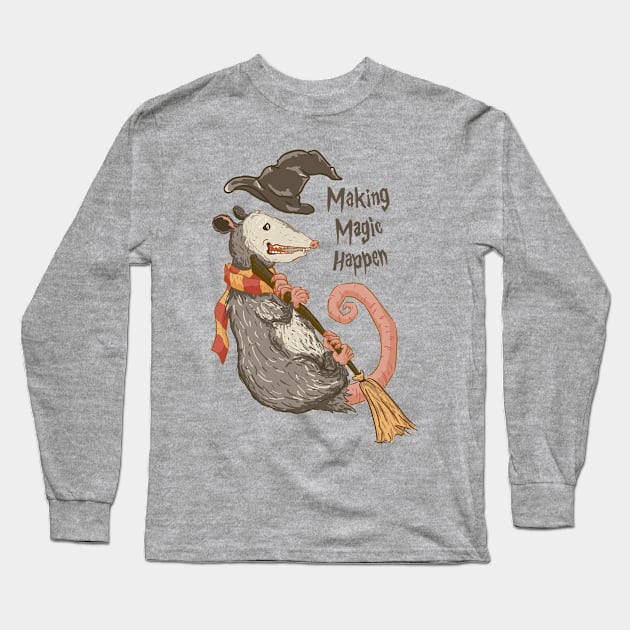 Making Magic Happen Long Sleeve T-Shirt by anycolordesigns